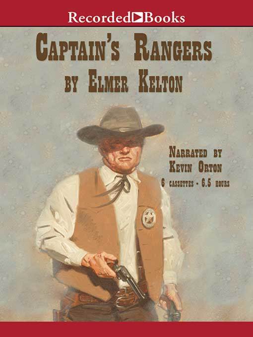 Title details for Captain's Rangers by Elmer Kelton - Available
